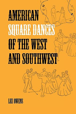 American Square Dances of the West and Southwest Cover Image
