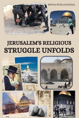 Jerusalem's religious struggle unfolds Cover Image