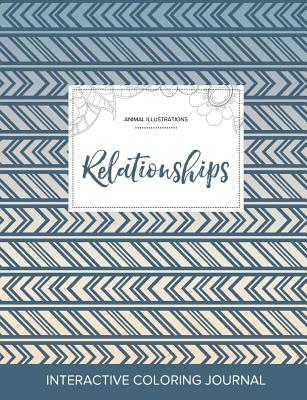 Adult Coloring Journal: Relationships (Animal Illustrations, Tribal) Cover Image