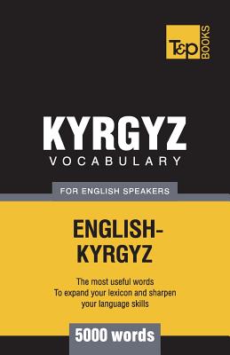 Kyrgyz vocabulary for English speakers - 5000 words Cover Image