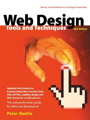 Web Design Tools and Techniques By Peter Kentle, Marjorie Baer (Editor), Peter Kentie Cover Image