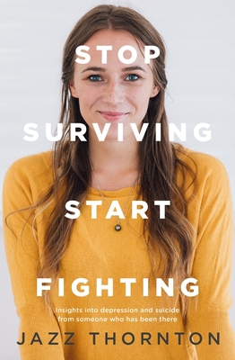 Stop Surviving Start Fighting By Jazz Thornton Cover Image