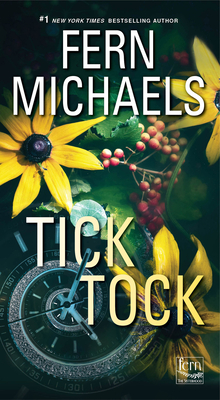 Tick Tock (Sisterhood #34) By Fern Michaels Cover Image