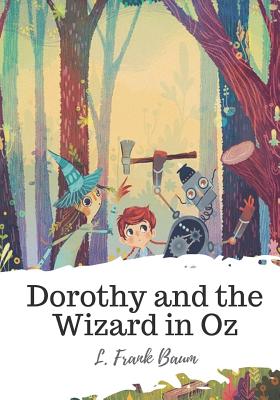 Dorothy and the Wizard in Oz By L. Frank Baum Cover Image