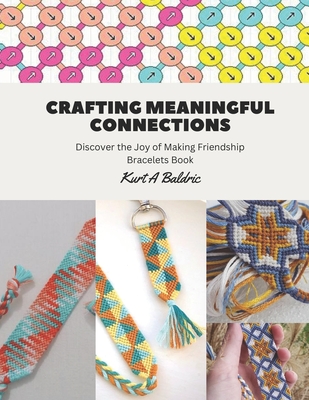 Creative Kits: Friendship Bracelets - Book Summary & Video, Official  Publisher Page