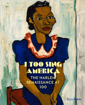 I Too Sing America: The Harlem Renaissance at 100 Cover Image