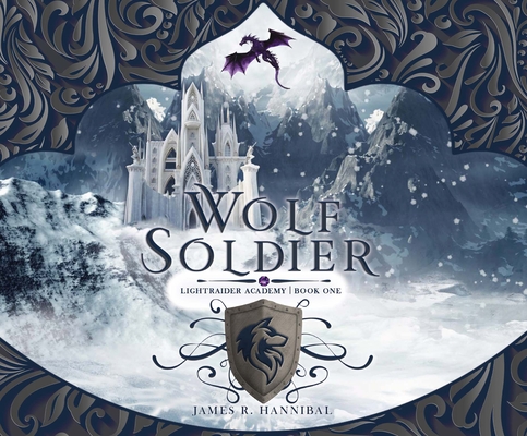 Wolf Soldier (Lightraider Academy #1) Cover Image