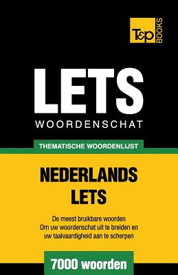 Thematische woordenschat Nederlands-Lets - 7000 woorden By Andrey Taranov Cover Image