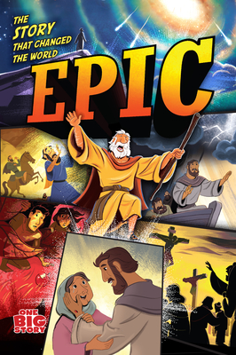 Epic: The Story that Changed the World (One Big Story) Cover Image