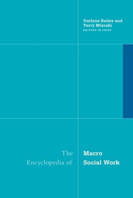 The Encyclopedia of Macro Social Work Cover Image