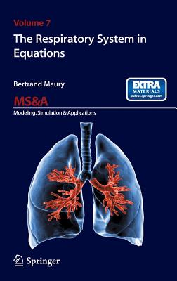 The Respiratory System in Equations (MS&A #7)