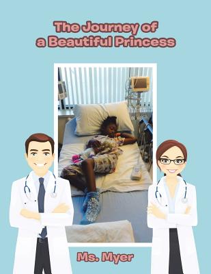 The Journey of a Beautiful Princess By MS Myer Cover Image
