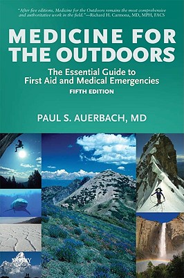 Medicine for the Outdoors: The Essential Guide to First Aid and Medical Emergencies Cover Image