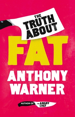 The Truth About Fat: Why Obesity is Not that Simple Cover Image