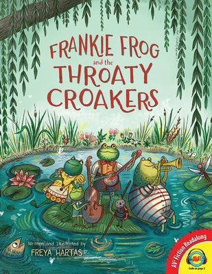 Cover for Frankie Frog and the Throaty Croakers (AV2 Fiction Readalong)