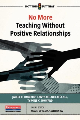 No More Teaching Without Positive Relationships (Not This) Cover Image