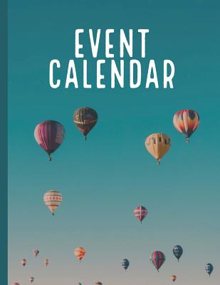 Event Calendar: Record All Your Important Dates to Remember Birthday Anniversary Special Event (Volume 7) By Nnj Notebook Cover Image