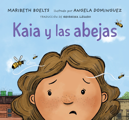Kaia y las abejas By Maribeth Boelts, Angela Dominguez (Illustrator) Cover Image