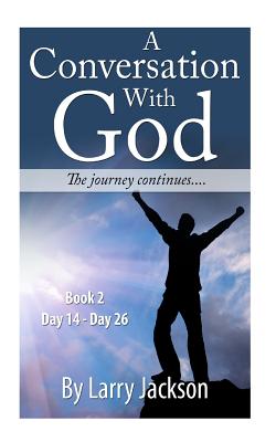 A Conversation with God - books 2 "The Journey Continues.."