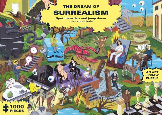 The Dream of Surrealism (1000-Piece Art History Jigsaw Puzzle): Spot the Artists and Jump Down the Rabbit Hole By Brecht Vandenbroucke Cover Image