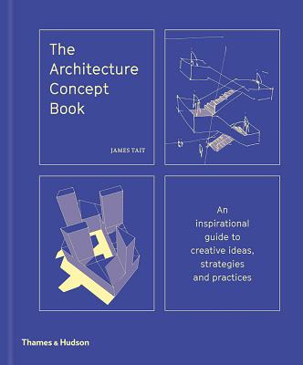 The Architecture Concept Book By James Tait Cover Image