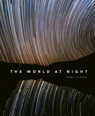 The World at Night: Spectacular photographs of the night sky Cover Image