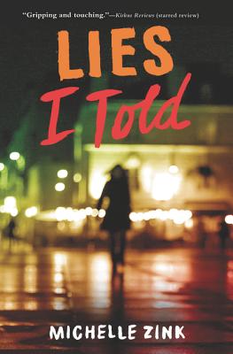 Lies I Told By Michelle Zink Cover Image