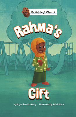 Rahma's Gift By Bryan Patrick Avery, Arief Putra (Illustrator) Cover Image