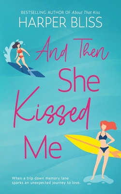And Then She Kissed Me Cover Image