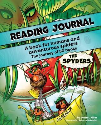 Reading Journal: A book for humans and adventurous spiders