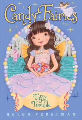 Cover for Taffy Trouble (Candy Fairies #16)