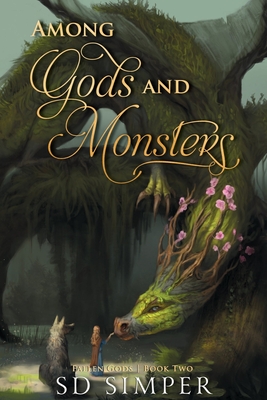 Among Gods and Monsters (Fallen Gods #2)