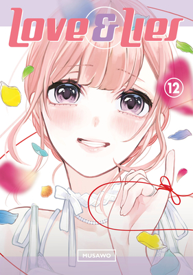 Love and Lies 12: The Lilina Ending By Musawo Cover Image