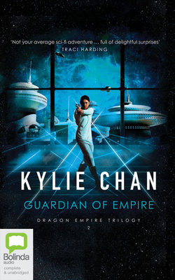 Guardian of Empire By Kylie Chan, Jennifer Vuletic (Read by) Cover Image