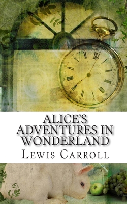 Alice's Adventures In Wonderland: Academic Edition