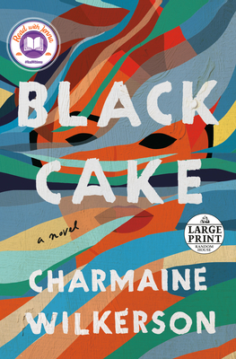 Black Cake: A Novel By Charmaine Wilkerson Cover Image