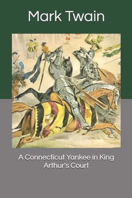 A Connecticut Yankee in King Arthur's Court