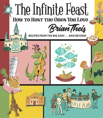 The Infinite Feast: How to Host the Ones You Love Cover Image