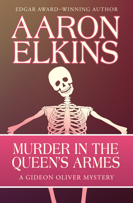 Murder in the Queen's Armes (The Gideon Oliver Mysteries)