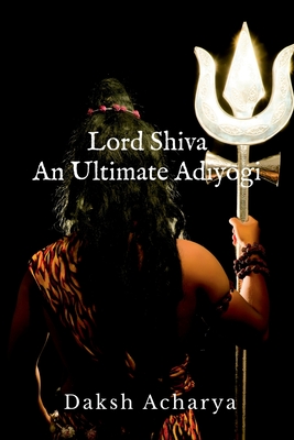 Lord Shiva By Daksh P Cover Image