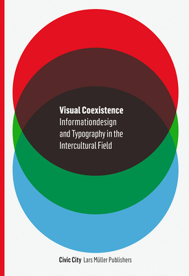 Visual Coexistence: Informationdesign and Typography in the Intercultural Field Cover Image