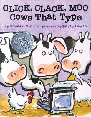 Click, Clack, Moo: Cows That Type (A Click Clack Book)