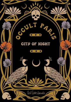 Occult Paris: City of Night By Philippe Baudouin, Daphna Sebbane (Illustrator), Herb Lester Associates Cover Image