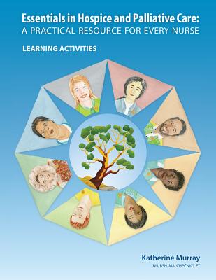 Essentials in Hospice and Palliative Care: A Practical Resource for Every Nurse. Learning Activities Cover Image