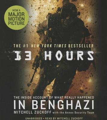 13 Hours: The Inside Account of What Really Happened In Benghazi Cover Image
