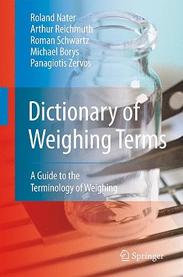 Dictionary of Weighing Terms: A Guide to the Terminology of Weighing Cover Image