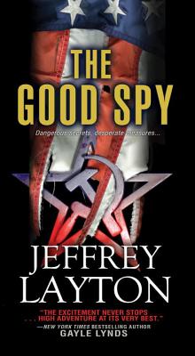 The Good Spy A Yuri Kirov Thriller