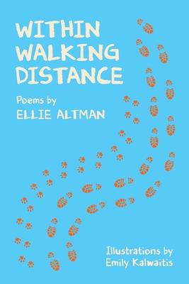 Within Walking Distance By Ellie Altman Cover Image