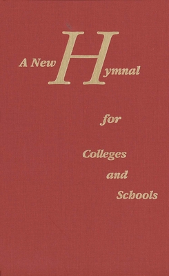 Cover for A New Hymnal for Colleges and Schools