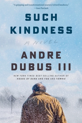 Cover for Such Kindness: A Novel